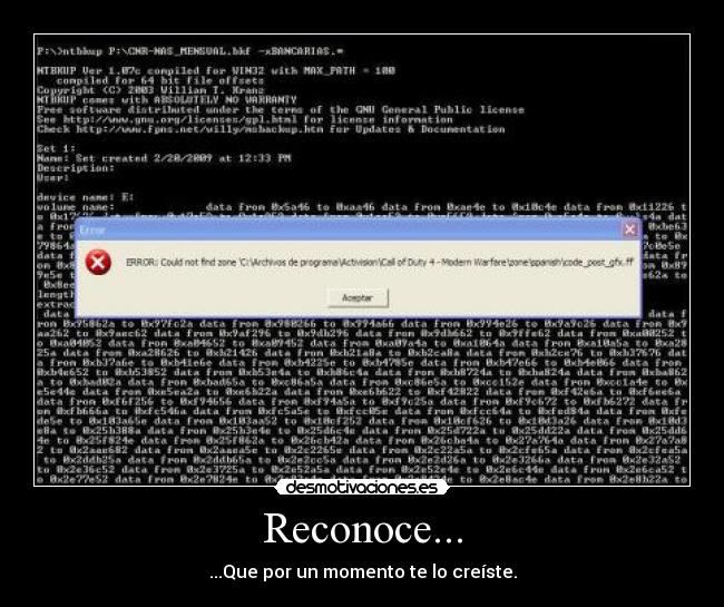Reconoce... - ...Que por un momento te lo creíste.