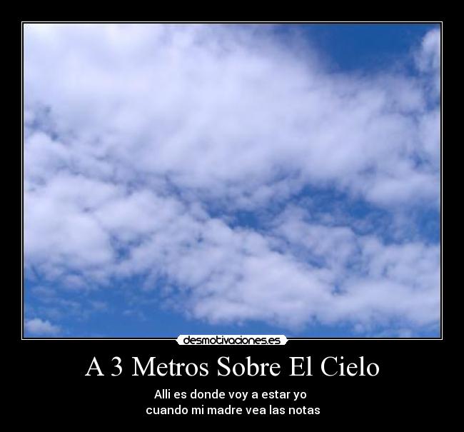 A 3 Metros Sobre El Cielo - 