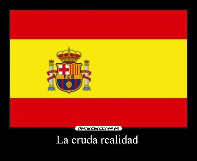 La cruda realidad -