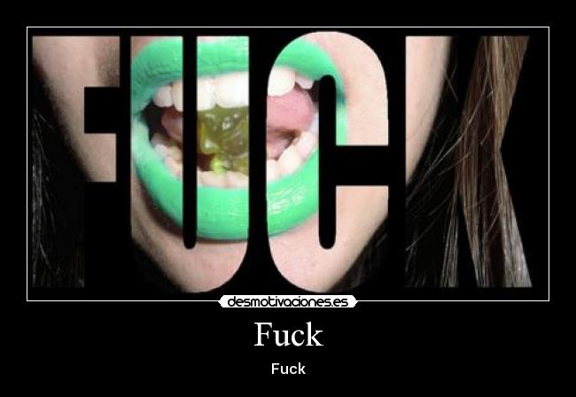 Fuck -