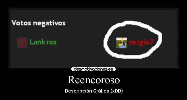Reencoroso - 