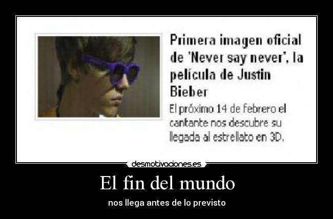 El fin del mundo - nos llega antes de lo previsto