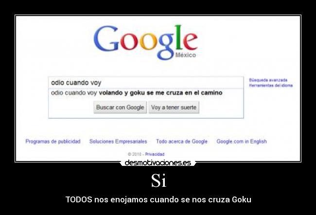 carteles google goku desmotivaciones