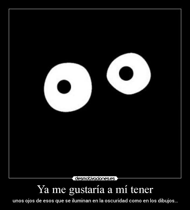 carteles ojos palido55 desmotivaciones