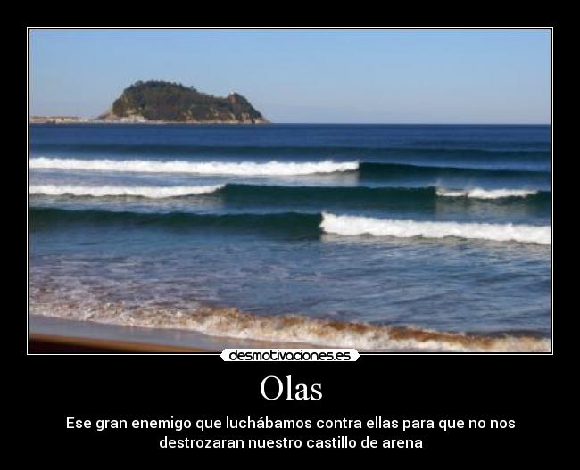 carteles ola gran enemigo que luchabamos contra ellas para que nos destrozaran nuestro castillo aren desmotivaciones
