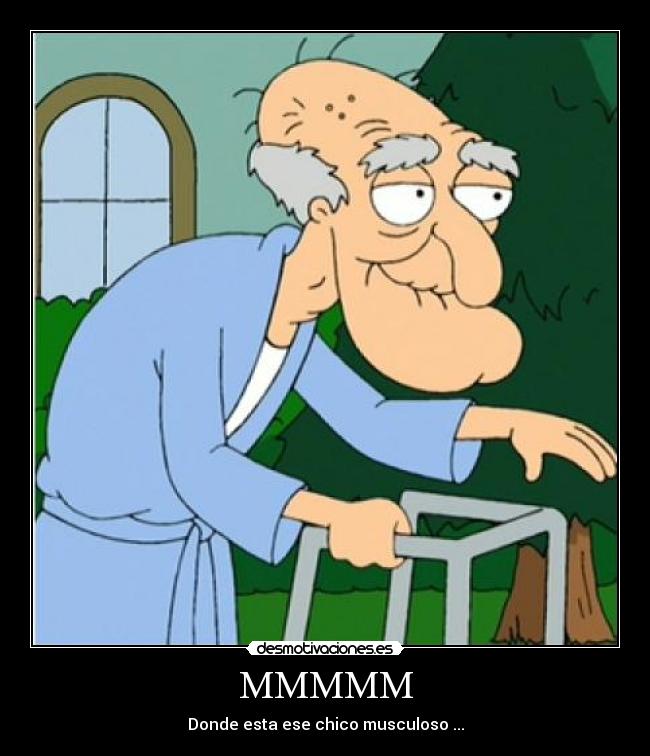 MMMMM - Donde esta ese chico musculoso ...