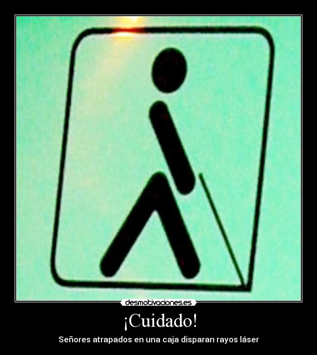 ¡Cuidado! - Señores atrapados en una caja disparan rayos láser