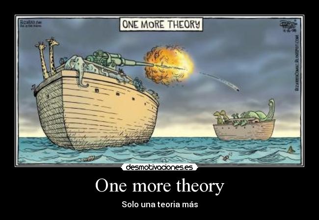 carteles one more theory desmotivaciones