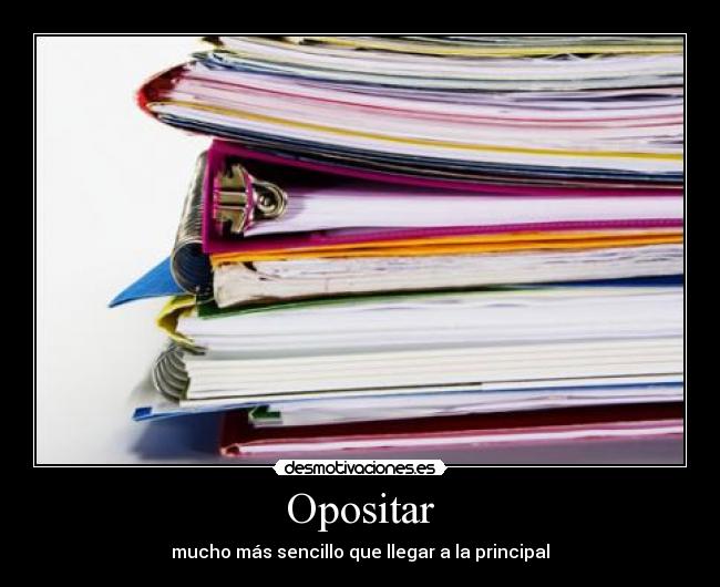 Opositar - mucho más sencillo que llegar a la principal