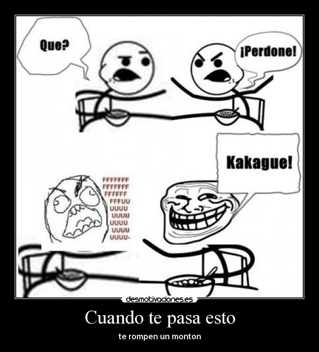 Cuando te pasa esto -