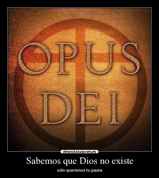 Sabemos que Dios no existe -