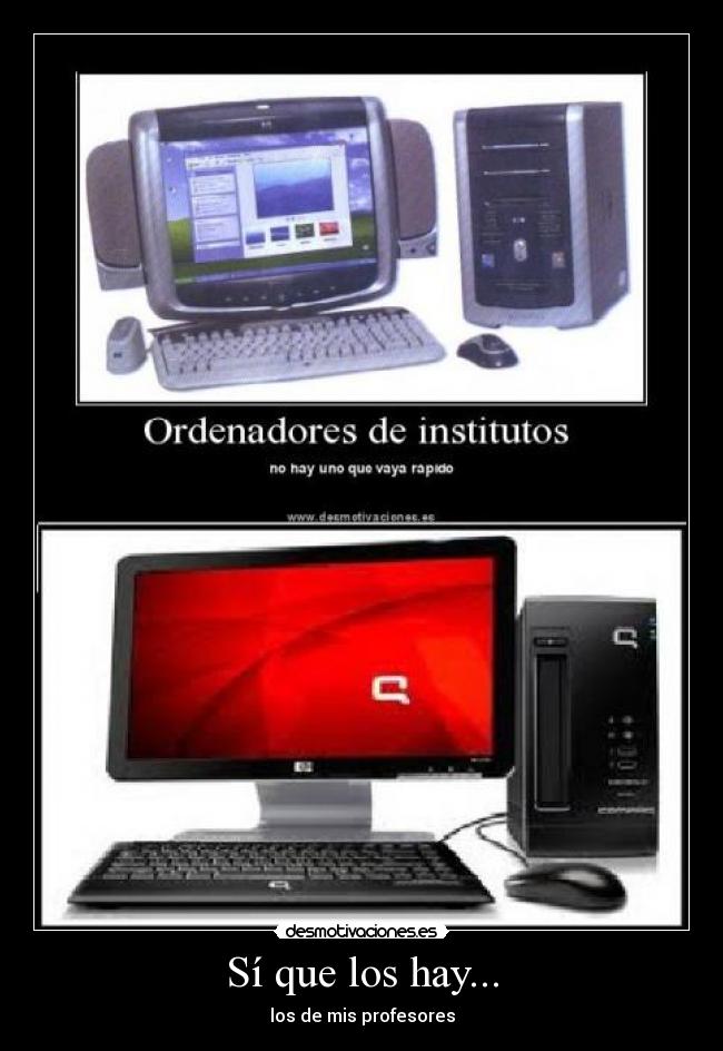 Sí que los hay... -