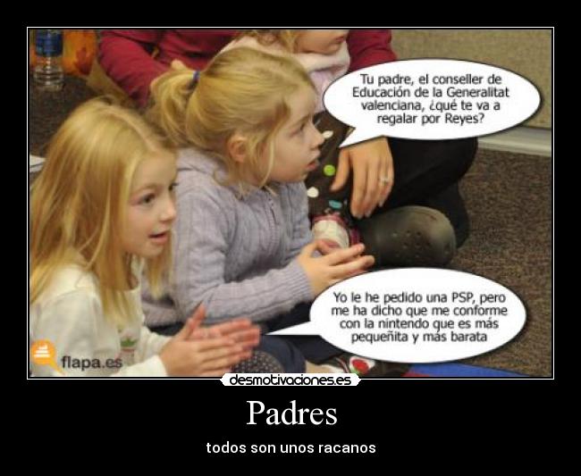 Padres - todos son unos racanos