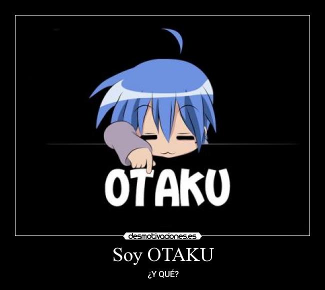 Soy OTAKU - 