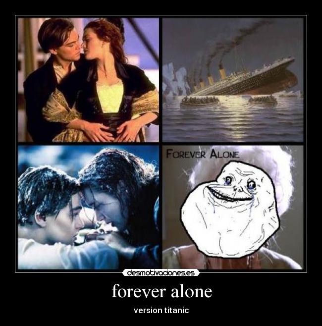 carteles forever alone desmotivaciones