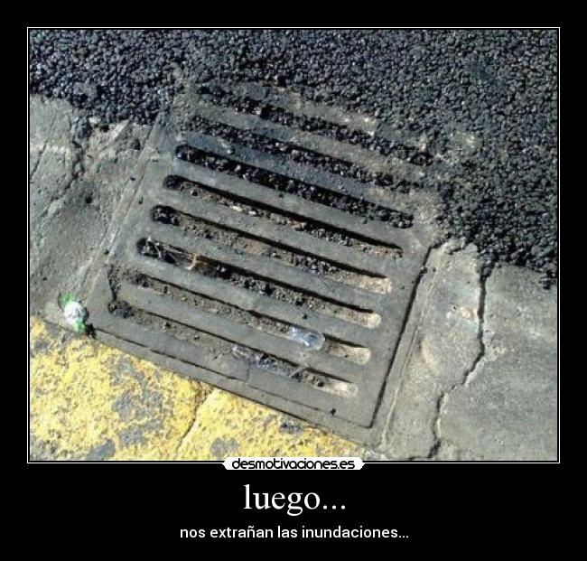 luego... -