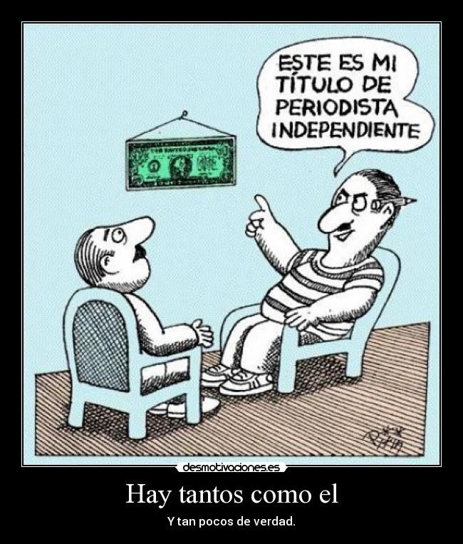 Hay tantos como el -