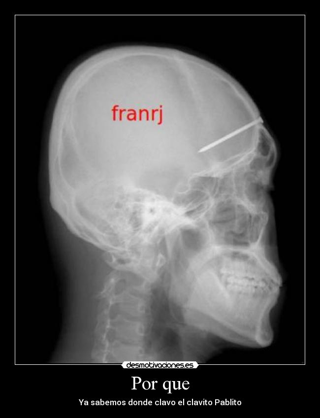 carteles pablitoclavito desmotivaciones