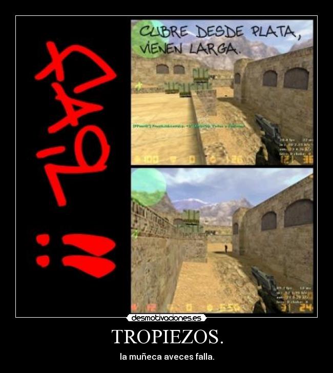 TROPIEZOS. - la muñeca aveces falla.