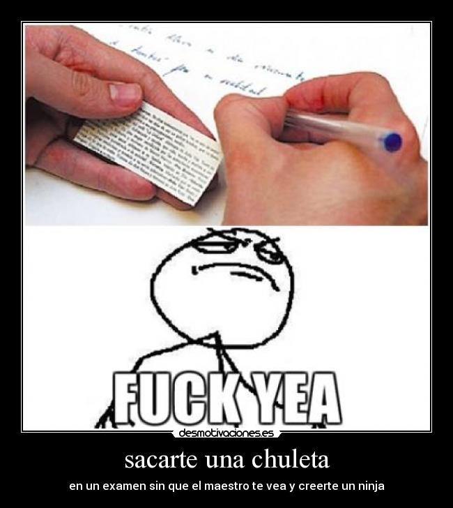 sacarte una chuleta -