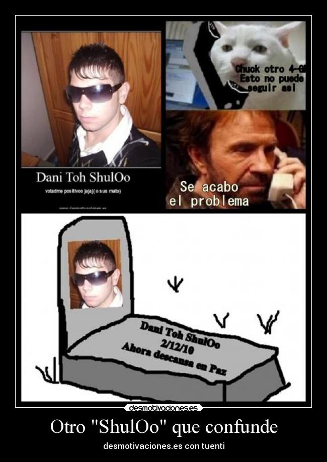 Otro ShulOo que confunde - desmotivaciones.es con tuenti