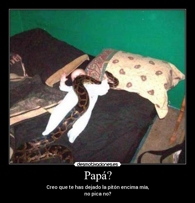 Papá? -