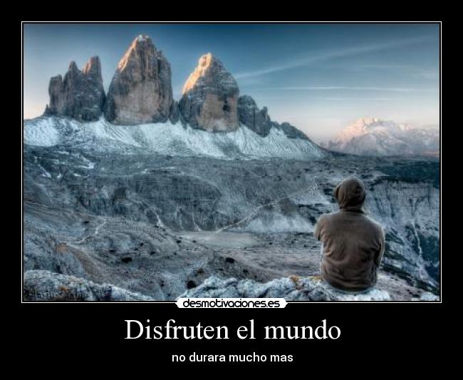 Disfruten el mundo - 