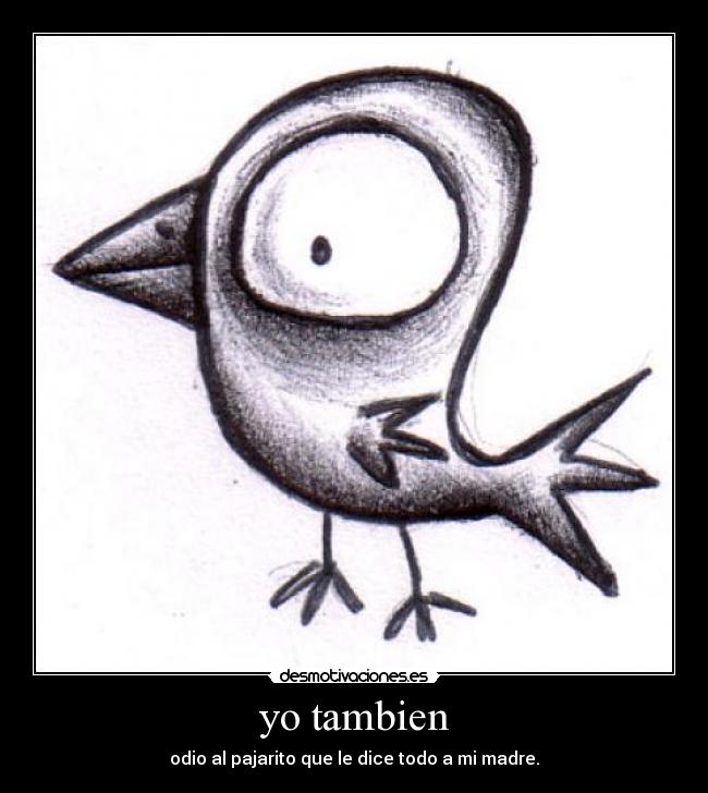 yo tambien -