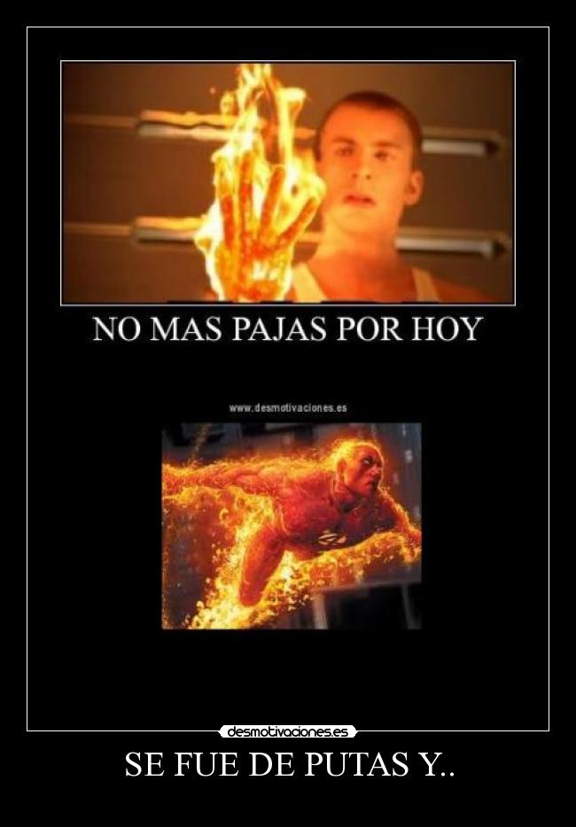 SE FUE DE PUTAS Y.. - 