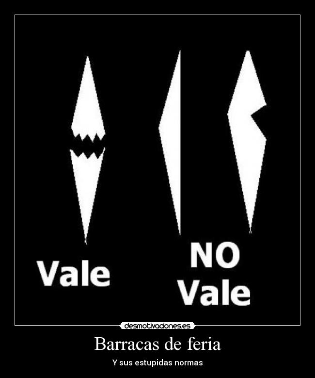 Barracas de feria - Y sus estupidas normas