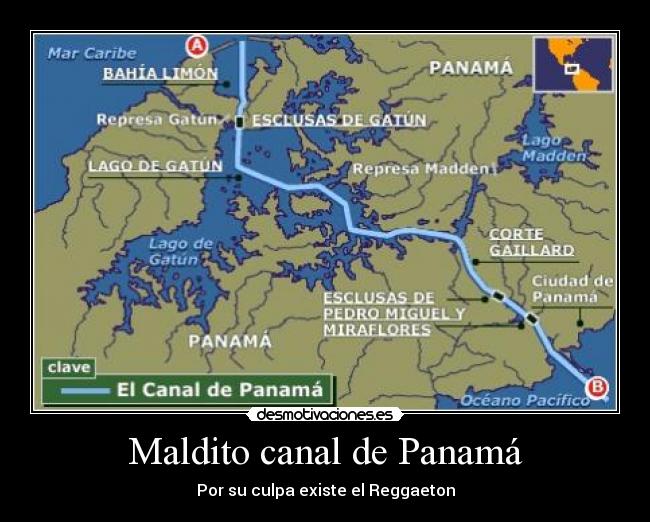 Maldito canal de Panamá -