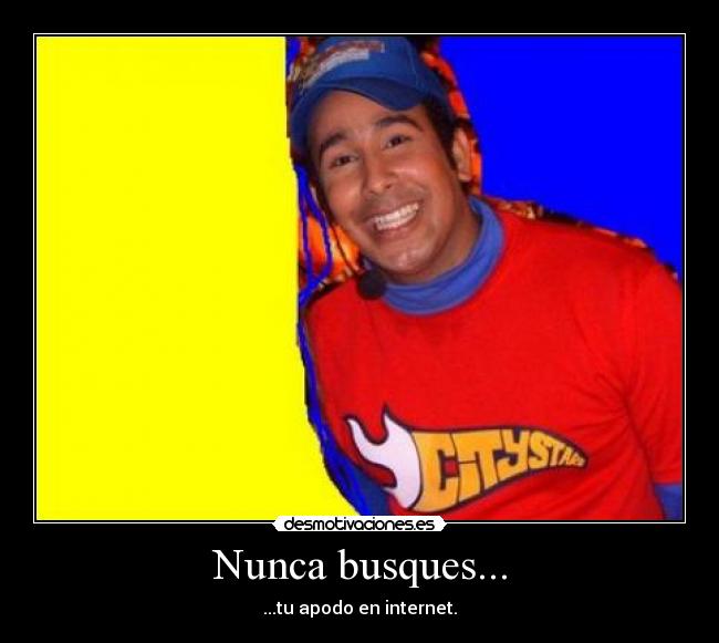 Nunca busques... -