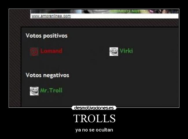 TROLLS - ya no se ocultan
