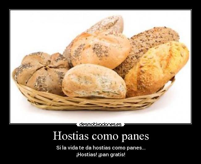 Hostias como panes -