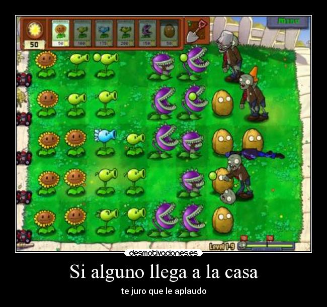 Si alguno llega a la casa - 