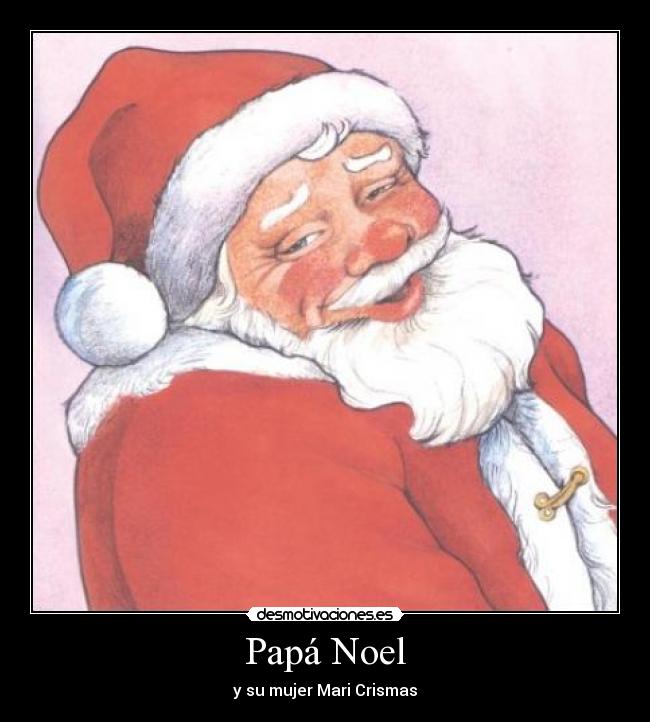 Papá Noel - y su mujer Mari Crismas