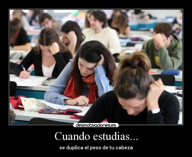 Cuando estudias... - 