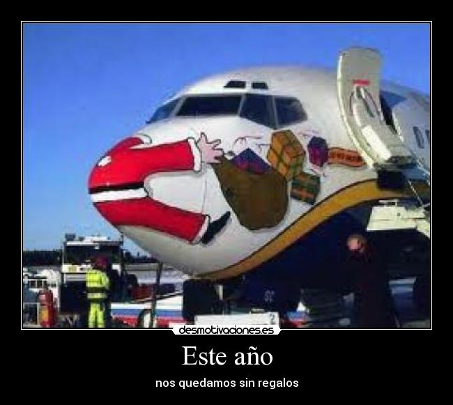 Este año - nos quedamos sin regalos