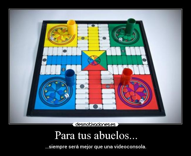 Para tus abuelos... -