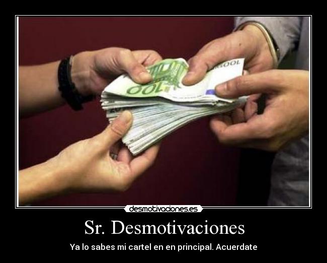 Sr. Desmotivaciones -