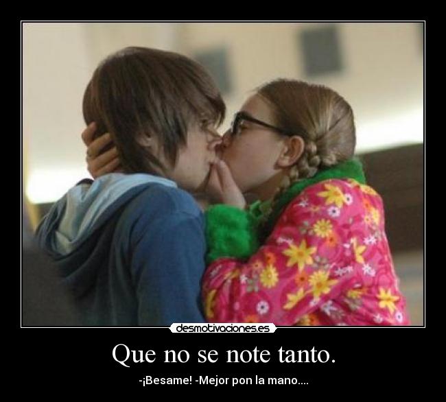 Que no se note tanto. - 