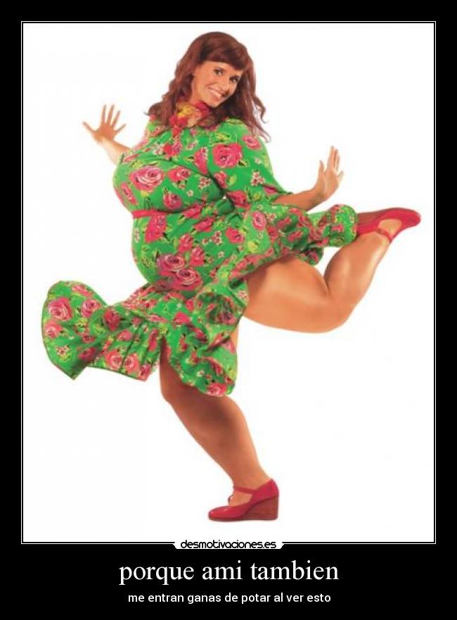 porque ami tambien - 