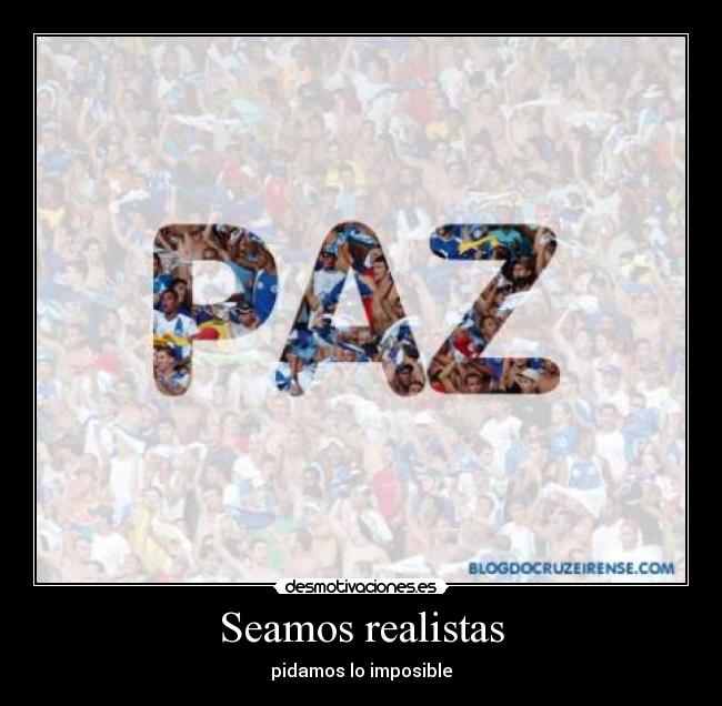 Seamos realistas -