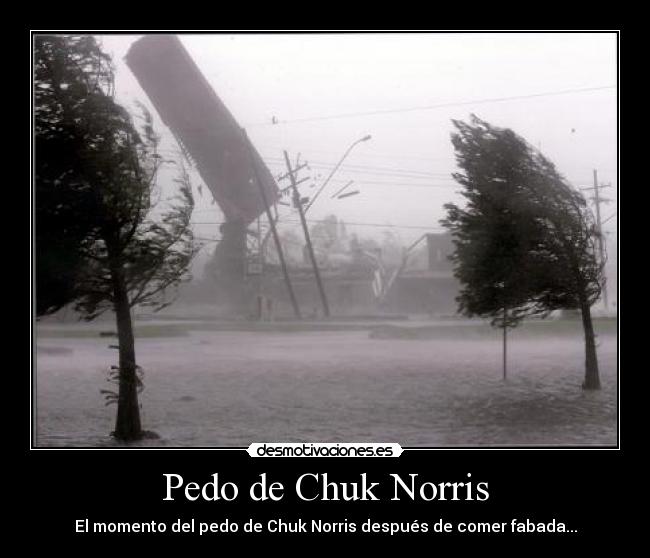 Pedo de Chuk Norris - El momento del pedo de Chuk Norris después de comer fabada...