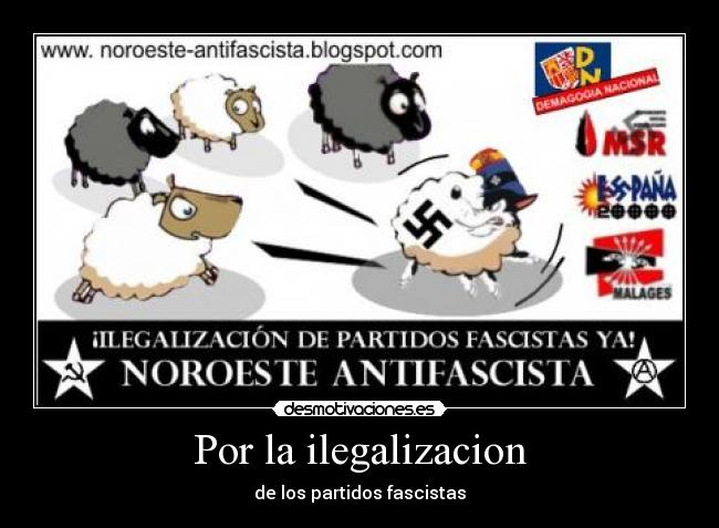 Por la ilegalizacion - de los partidos fascistas