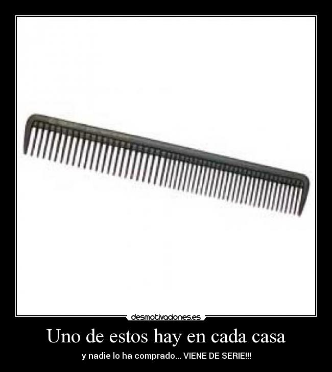 Uno de estos hay en cada casa - y nadie lo ha comprado... VIENE DE SERIE!!!