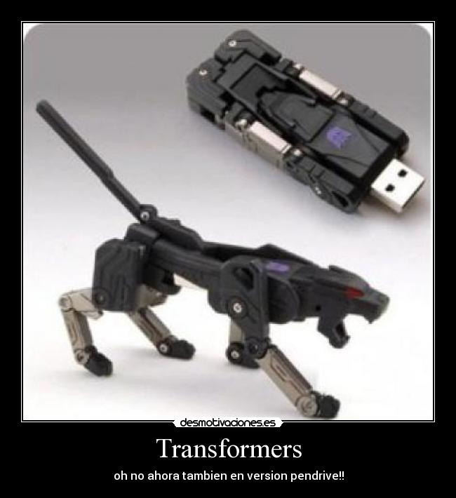 carteles transformer pendrive desmotivaciones