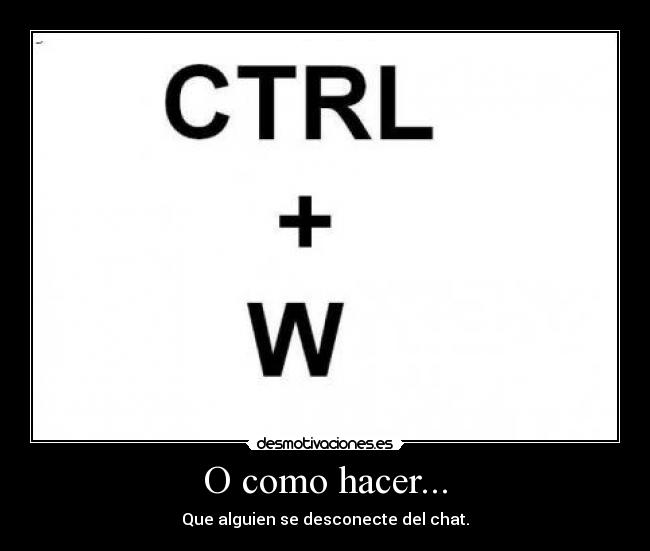 carteles chat ctrl desmotivaciones