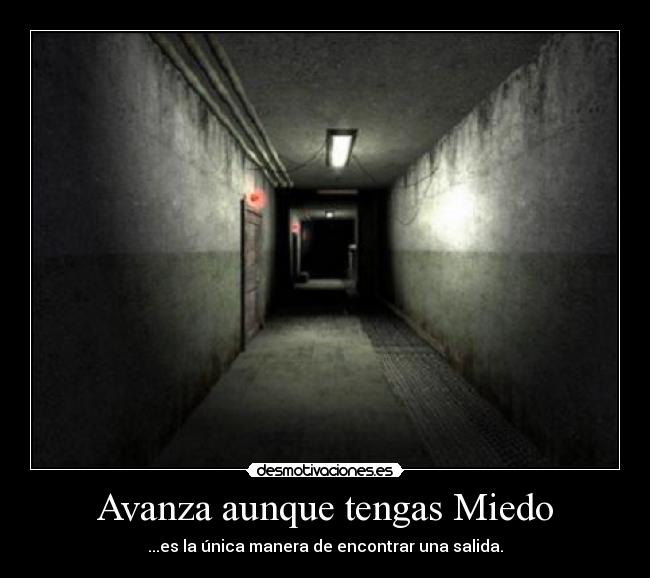 Avanza aunque tengas Miedo - 