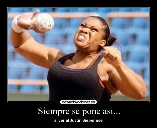 Siempre se pone asi... -